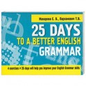25 Days to a Better English. Grammar