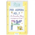 Per aspera ad...? Как воспитать ребенка от рождения до 21 года?: Книга для тех, всех считает себя взрослым