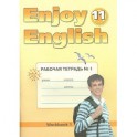 Английский язык. Enjoy English. 11 класс. Рабочая тетрадь №1. ФГОС