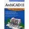 ArchiCAD 11 на примерах +CD