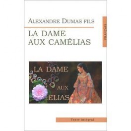Дама с камелиями.  La Dame aux Camelias