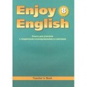 Enjoy English. 8 класс. Книга для учителя