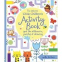 Bowman, Maclaine - Little Children's Activity Book Spot the Difference, Puzzles and Drawing