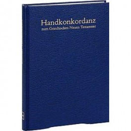 Handkonkordanz zum Griechischen Neuen Testament