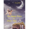 The Happy Prince and Other Tales. Счастливый принц и другие сказки