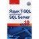 Язык T-SQL для Microsoft SQL Server за 10 минут