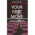 Your first move. Chess for beginners (на английском языке)