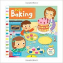 Busy Baking. Board book