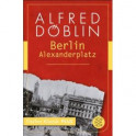 Berlin Alexanderplatz: Die Geschichte vom Franz Biberkopf