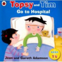 Topsy and Tim: Go to Hospital