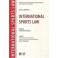 International Sports Law. Textbook For Bachelor Students