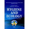 Hygiene and ecology