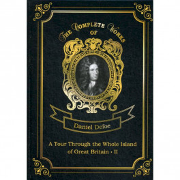 A Tour Through the Whole Island of Great Britain II