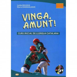 Vinga, amunt! Curs inicial de llengua catalana. Начальный курс каталанского языка. Учебное пособие