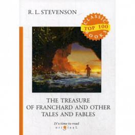 The Treasure of Franchard and Other Tales and Fables