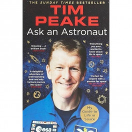 Ask an Astronaut: My Guide to Life in Space