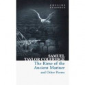 The Rime of the Ancient Mariner and Other Poems
