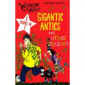 Winnie and Wilbur: Gigantic Antics and other stories