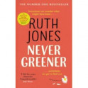 Never Greener