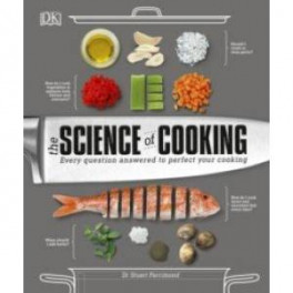 The Science of Cooking. Every Question Answered to Perfect your Cooking