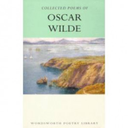 Collected Poems of Oscar Wilde