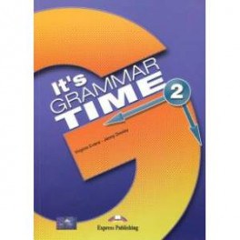 Its Grammar Time 2. Students book. Учебник