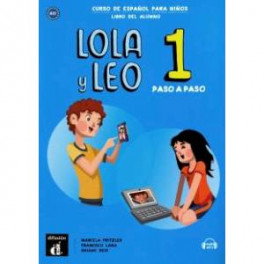 Lola y Leo Paso a paso 1 Libro + MP3 descargable