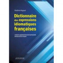 Dictionnaire des expressions idiomatiques franaises