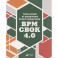 Свод знаний по управлению бизнес-процессами BPM CBOK 4.0
