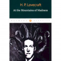 Howard Lovecraft: At the Mountains of Madness