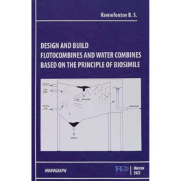 Design and Build Flotocombines and Water Combines Based on the Principle of Biosimile