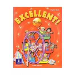 Excellent Starter: Pupils`book