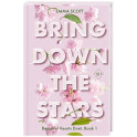 Beautiful Hearts. Bring Down The Stars (1)