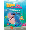 Mila the shark makes friends. Акула Мила находит друзей (на английском языке)