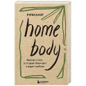 Home body. Белые стихи, которые обнимают и дарят любовь