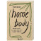 Home body. Белые стихи, которые обнимают и дарят любовь