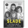 Slade. Когда мир сходит с ума. Первая биография группы
