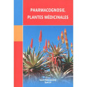 Pharmacognosie. Plantes medicinales
