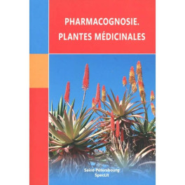 Pharmacognosie. Plantes medicinales