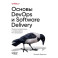 Основы DevOps и Software Delivery. Практика развертывания и сопровождения ПО в продакшене