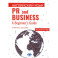 Английский язык. PR and Business. A Beginner s Guide. Учебное пособие. Уровень В1+/В2