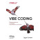 Vibe Coding: программирование с помощью искусственного интеллекта