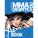 MMA.Despite you. Артбук